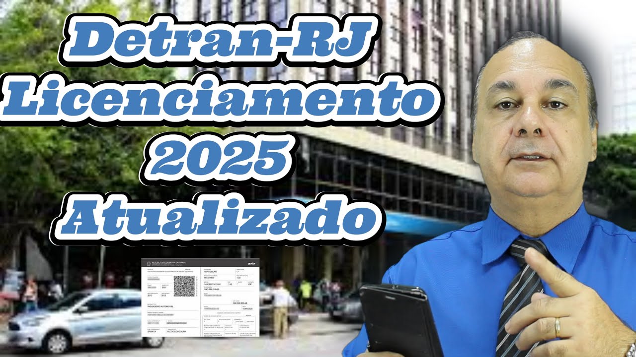Detran RJ Licenciamento 2025 Atualizado