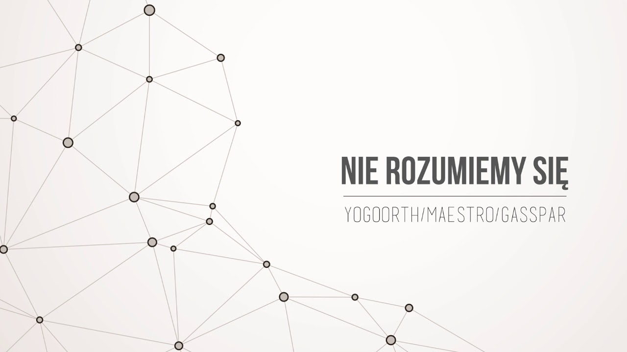 YOGOORTH X MAESTRO X GASSPAR - NIE ROZUMIEMY SIĘ