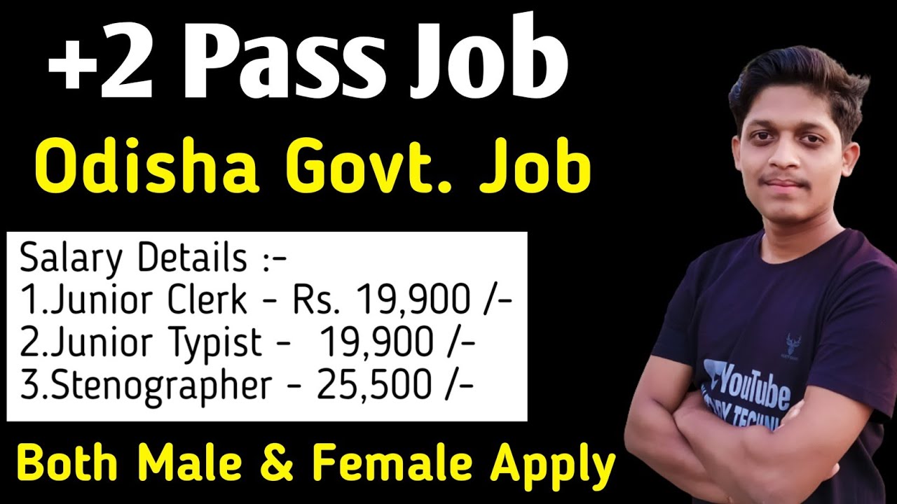 Junior Typist Vacancy | Odisha Government Job | +2 Pass Job
