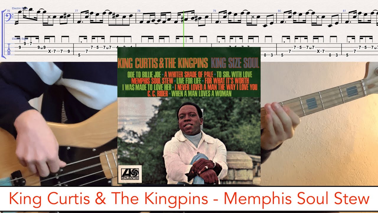 King Curtis & The Kingpins - Memphis Soul Stew // bass playalong w/tabs (1967 - soul)