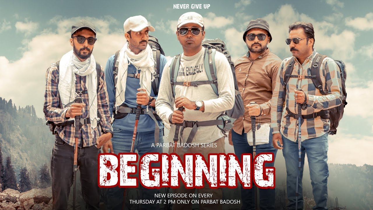 Beginning | Trailer | A Parbat Badosh Series