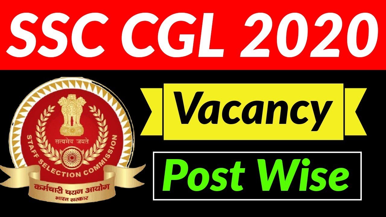 Good News SSC CGL 2020 Vacancy Department Wise
