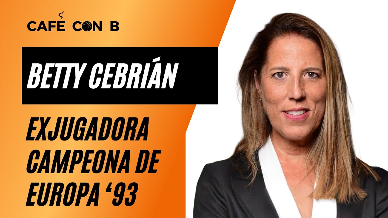 Ep.62 || Betty Cebrián: LEYENDA del BALONCESTO ESPAÑOL