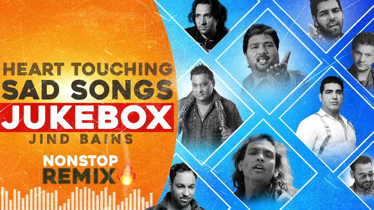 Punjabi Sad Songs (Jukebox) Jind Bains | Nonstop | Remix | New Punjabi Song 2025