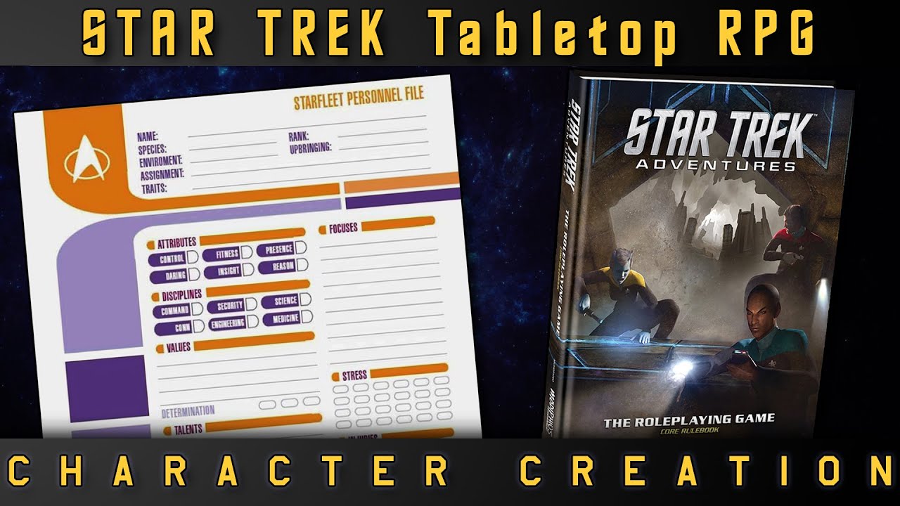 Star Trek Tabletop RPG: Character Creation