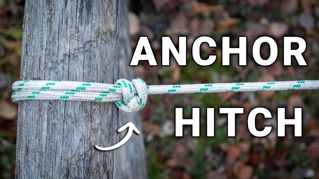 How to Quickly Tie an Anchor Hitch