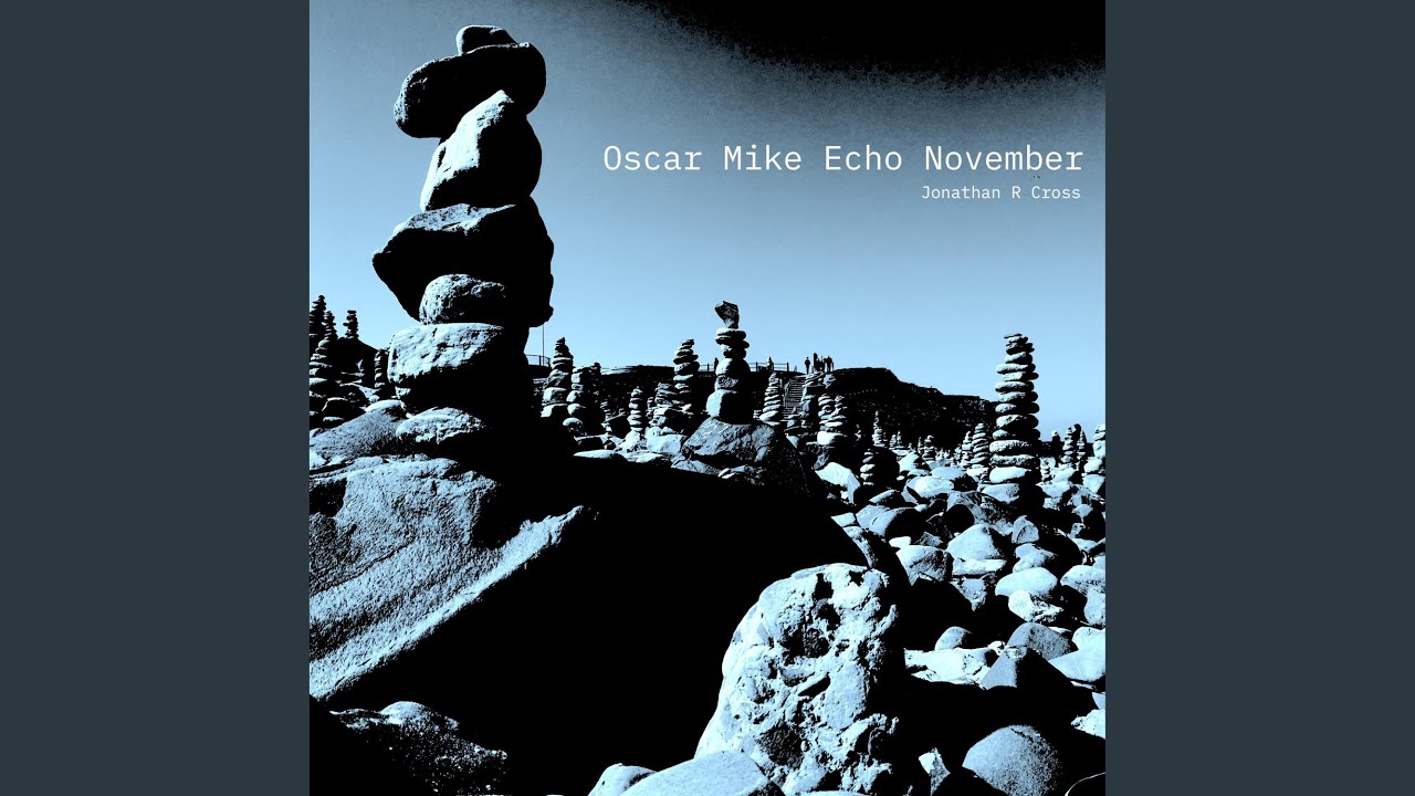 Oscar Mike Echo November