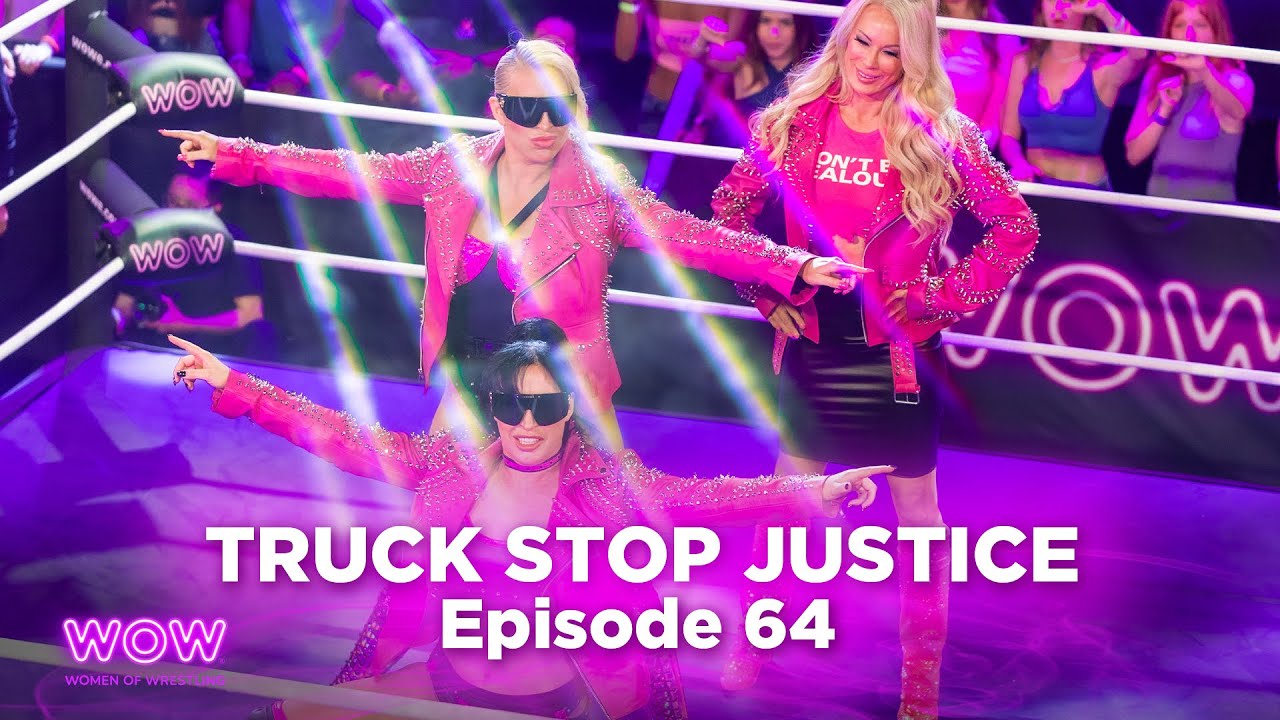 WOW Episode 212 - Truck Stop Justice | Full Episode | WOW - Women Of Wrestling