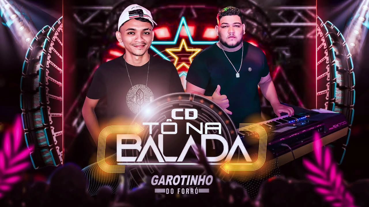 CD TO NA BALADA (GAROTINHO DO FORR&Oacute;) 2025