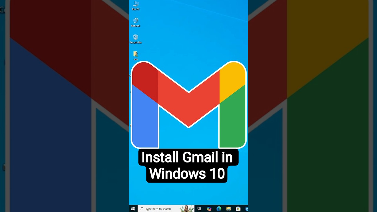 How to Install Gmail in Windows 10 PC or laptop