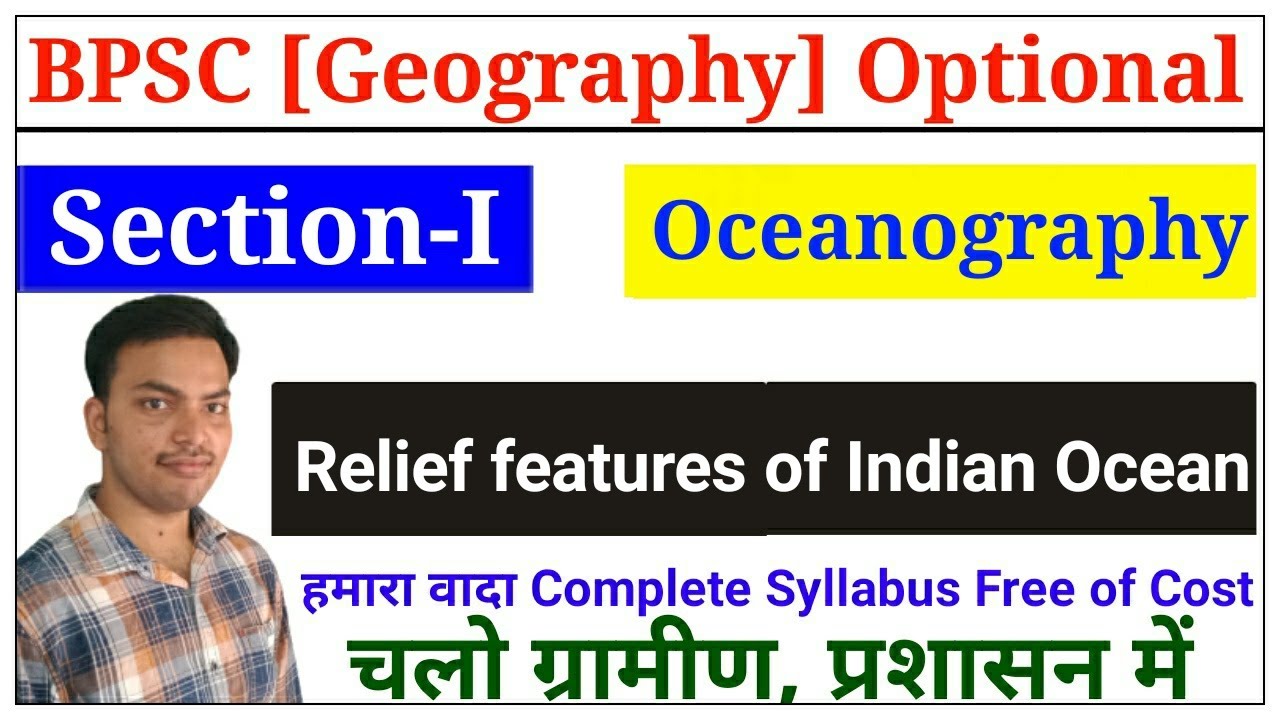 Relief Features of Indian Ocean||Oceanography||Geography Optional||UPSC,BPSC,UPPSC and others exams.