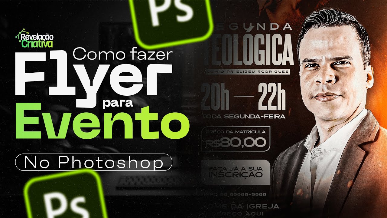 AULA #22 | COMO FAZER FLYER PARA EVENTO USANDO O PHOTOSHOP - #designgráfico #photoshop #flyers