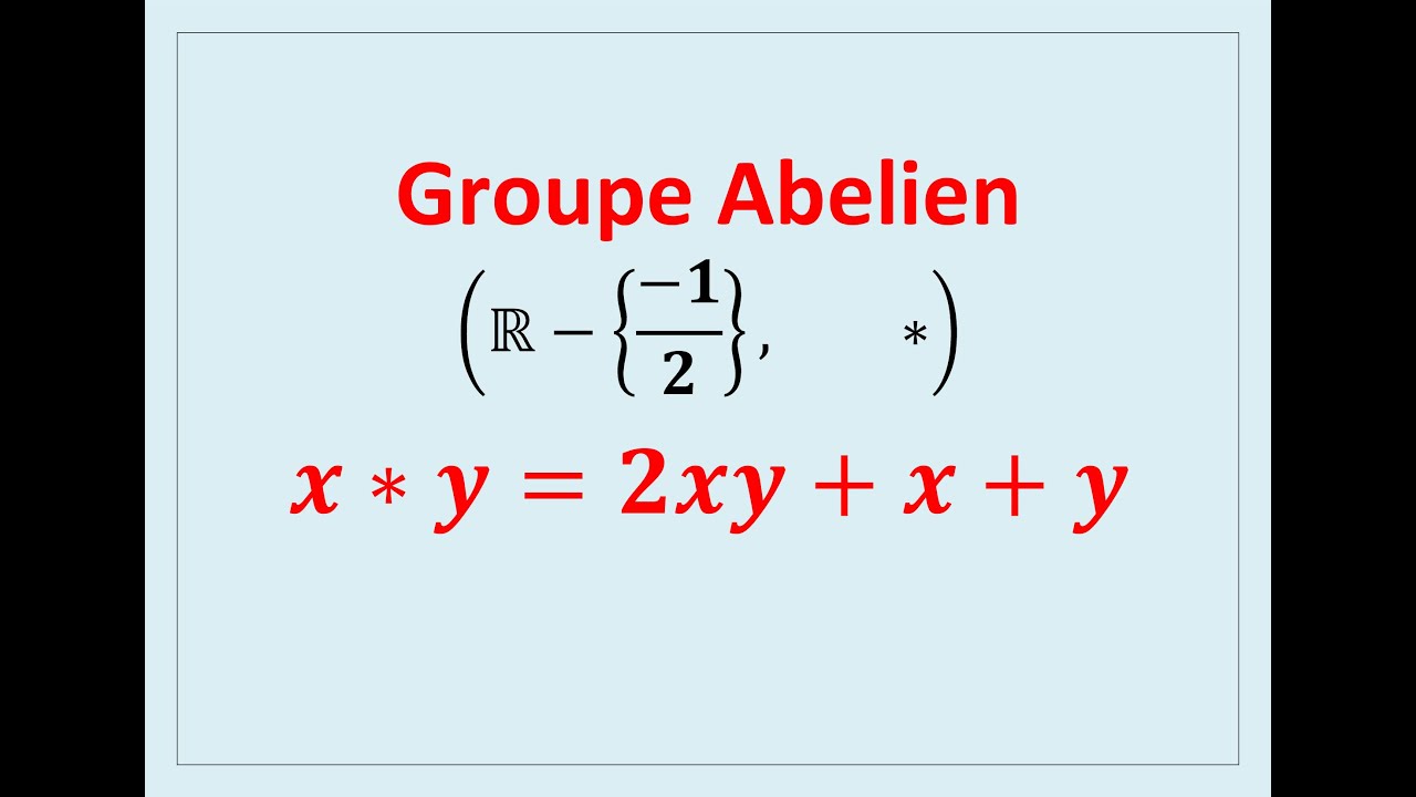 Exercice 1: groupe Abélien