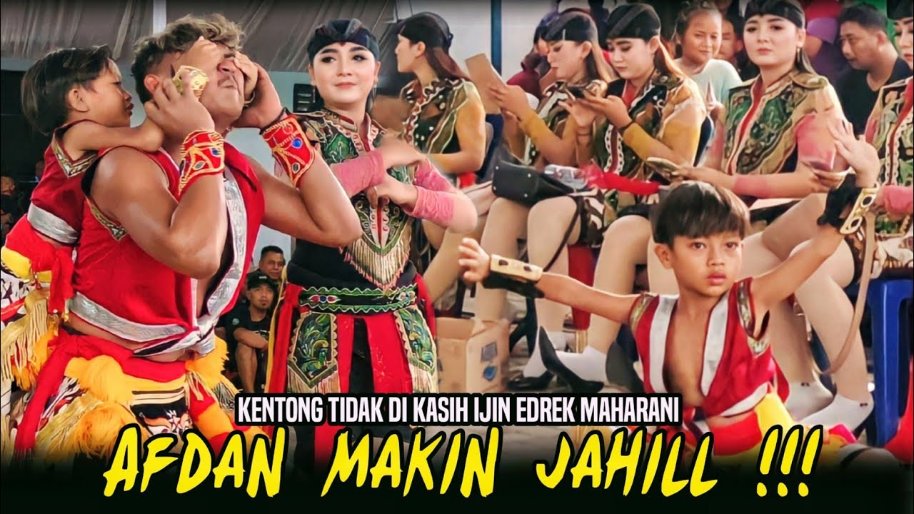 Afdan Suro Ganong cilik makin berani sawer jathil cantik kentong pongge sampai kalah
