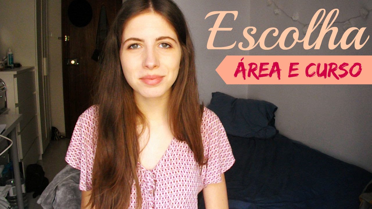 Escolha área e curso: A minha experiência & DICAS