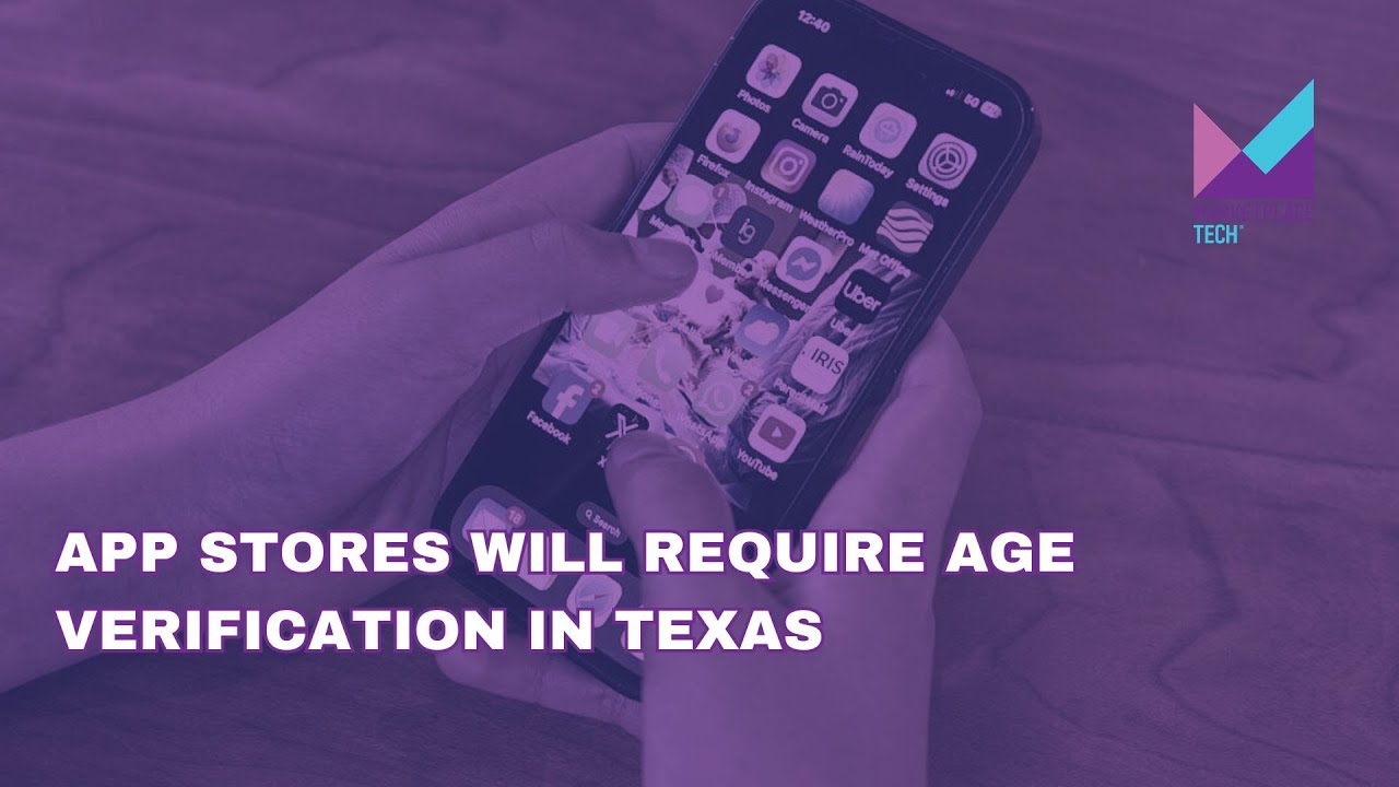 App Stores Will Require Age Verification in Texas | Bytes: Week in Review | Marketplace Tech