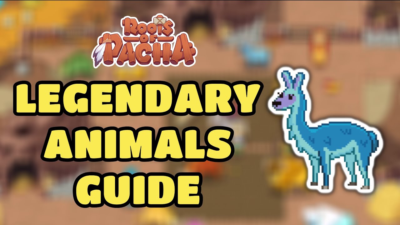 How to Get Legendary & Rare Animal in Roots of Pacha [UPDATED]