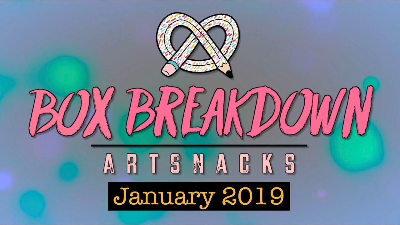 #ARTSNACKS BOX BREAKDOWN | January 2019