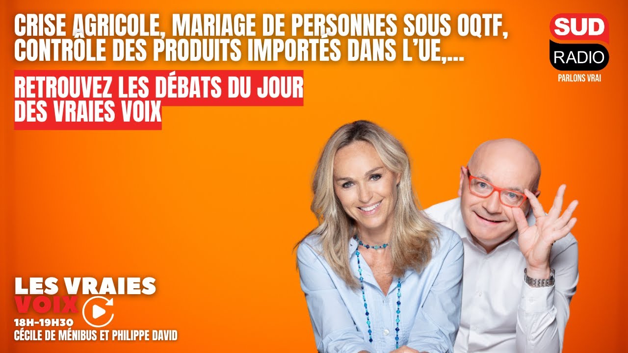 Crise agricole, mariage avec un OQTF, contrôle des petits colis - Les Vraies Voix du 17/12