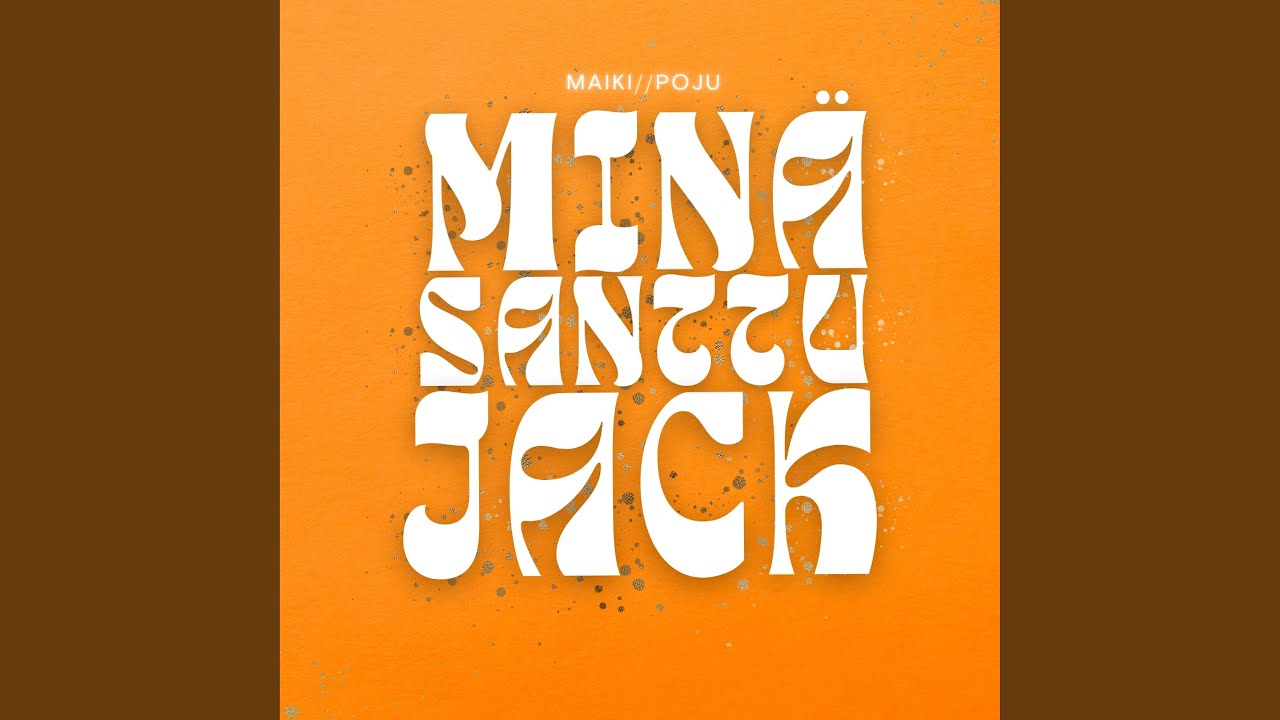 Minä, Santtu & Jack