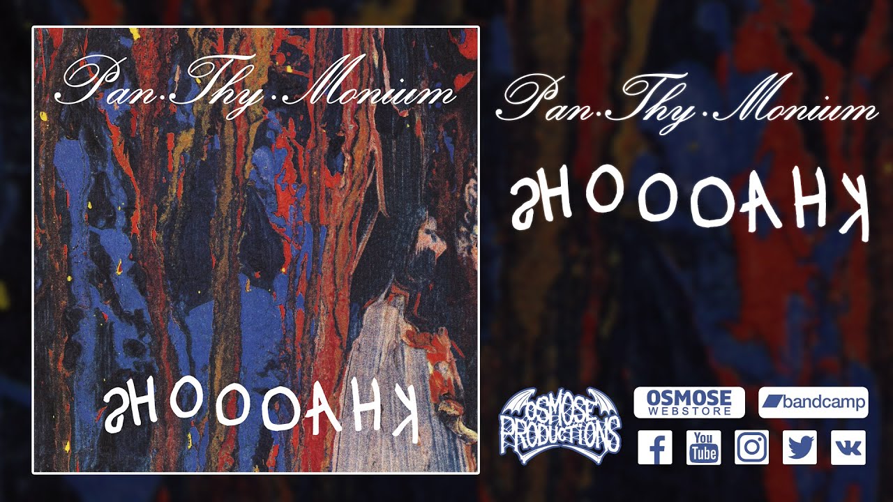 PAN. THY. MONIUM Khaooohs (full album)