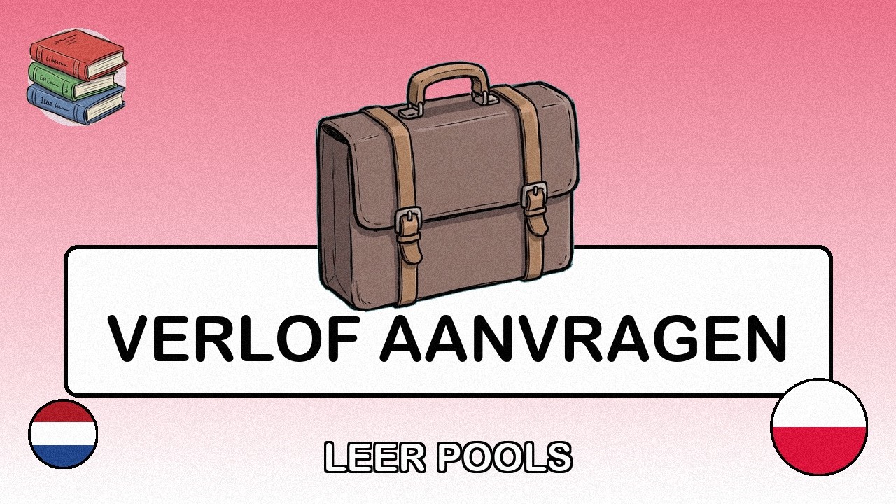 🇳🇱→🇵🇱 Leer Pools - Verlof aanvragen op het werk