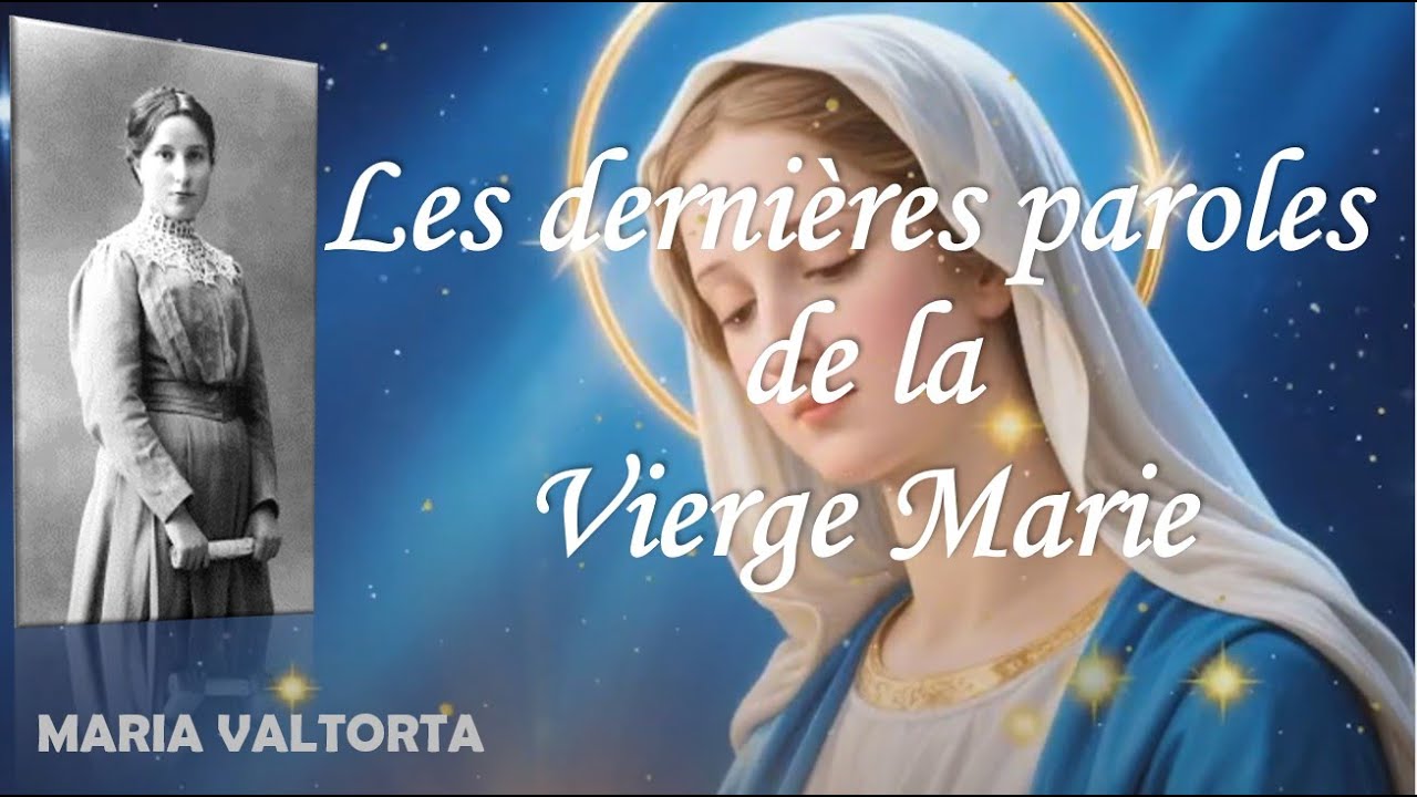 Les dernières paroles de la Vierge Marie avant sa dormition