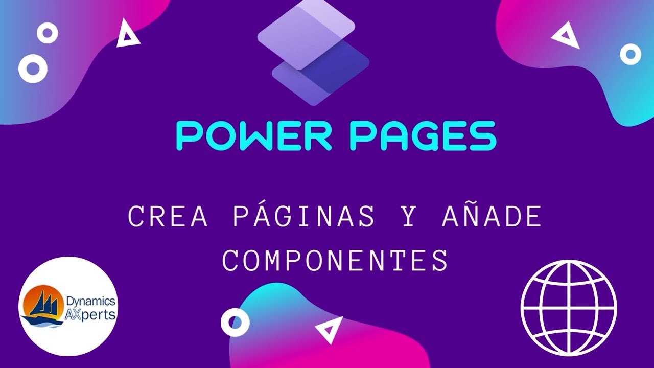 Power Pages | Añade componentes a tus páginas: videos, power bi, listas, formularios, botones,imágen