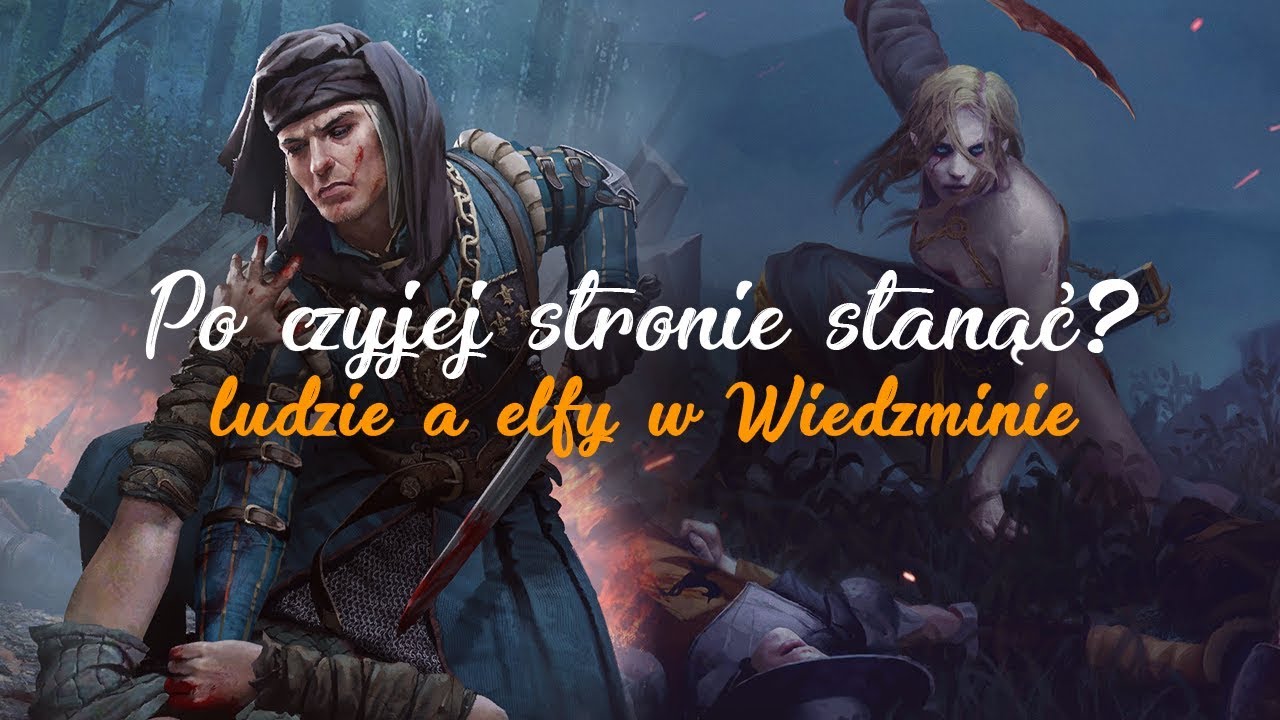 Odwieczny konflikt pomiędzy elfami a ludźmi w Wiedźminie. Po czyjej stronie stanąć?