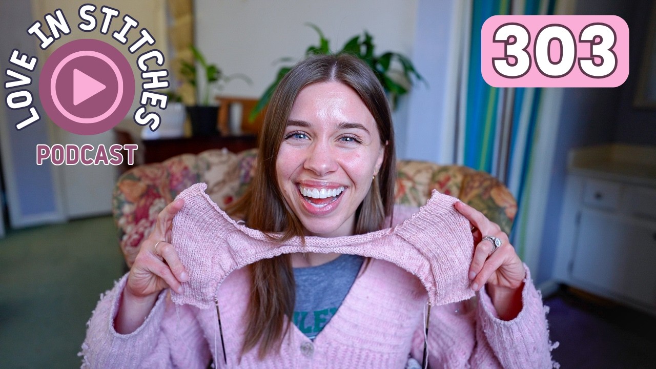 finally NEW THINGS ✨ // Love in Stitches Episode 303