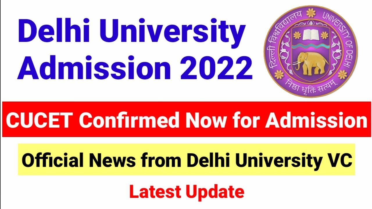 Delhi University Admission Process 2022 | Delhi University CUCET syllabus 2022| CUCET 2022 Syllabus