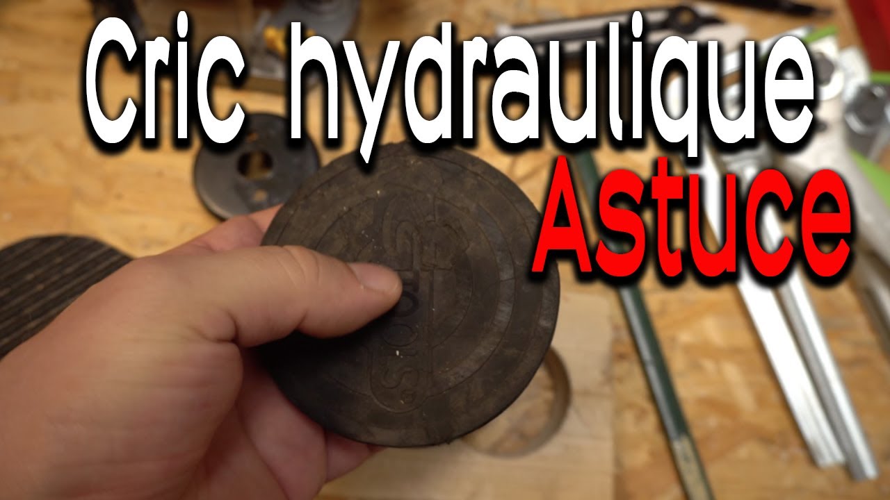 Astuce cric hydraulique