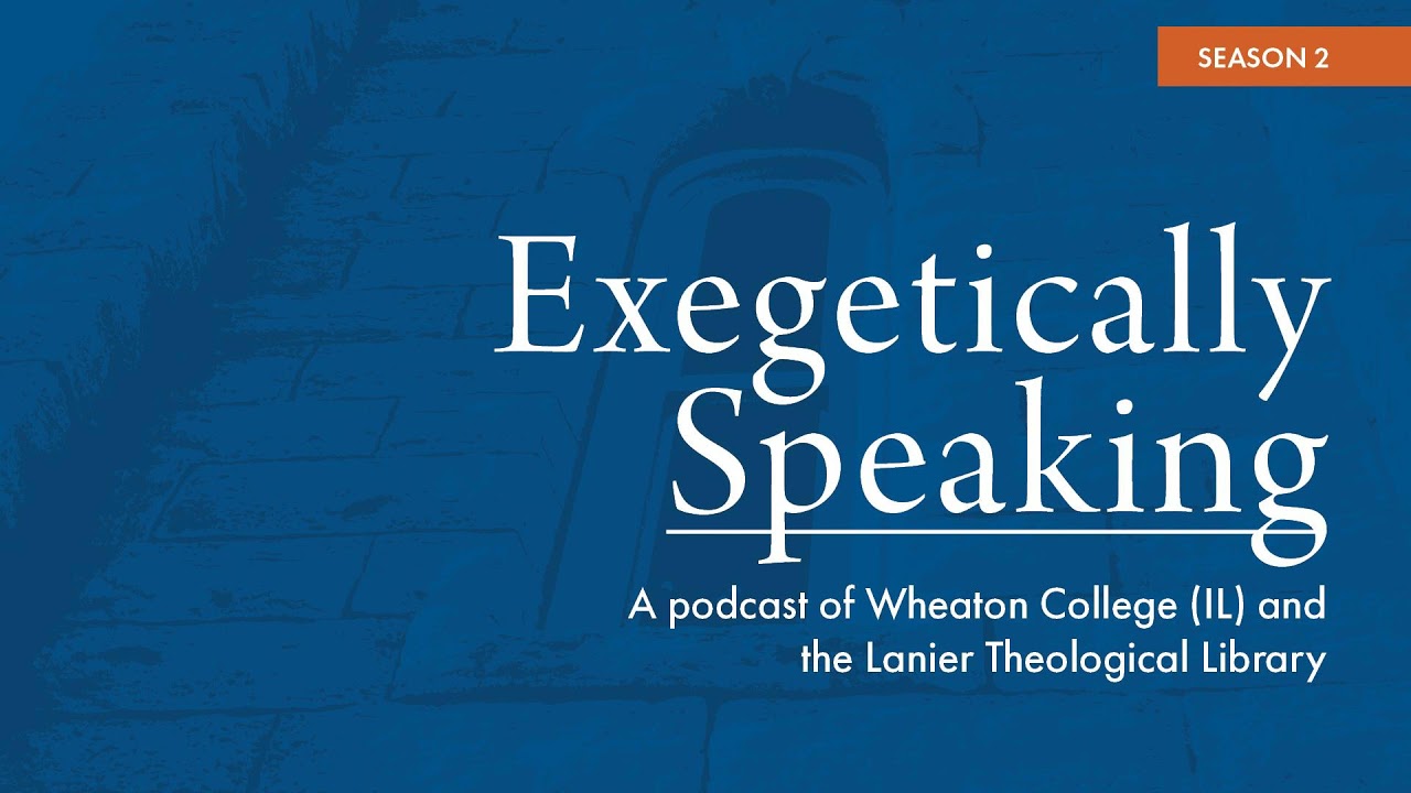 Second Commandment: Exodus 20:5-6 - with Dr. Michael Graves | Exegetically Speaking