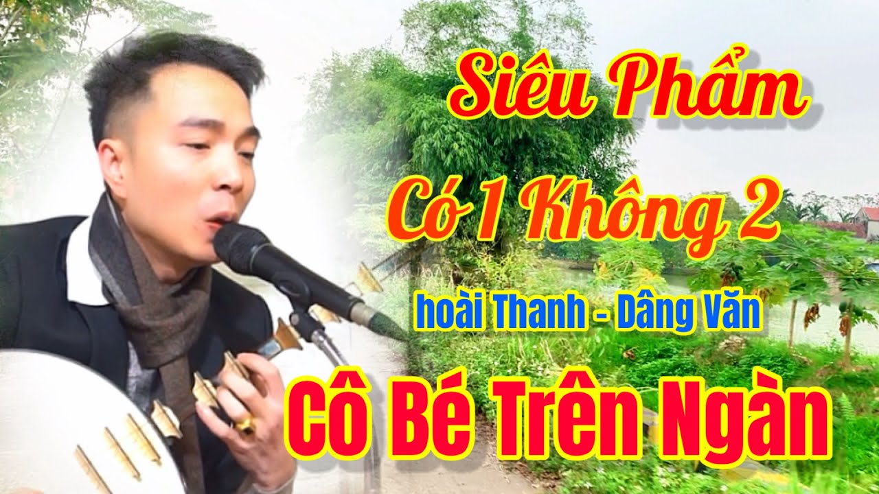 Cô Bé Trên Ngàn, Hát Văn - Hoài Thanh / Quan Cảnh Đồng Quê Tuyệt Đẹp - HD4