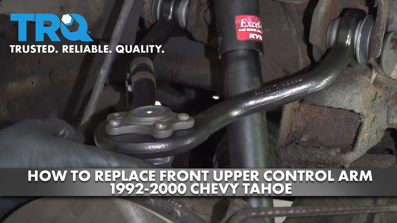 How To Replace Front Upper Control Arms 1992-00 Chevy Tahoe