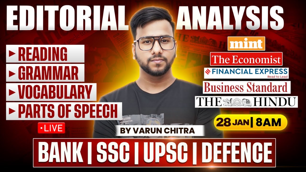 ✅ Editorial Analysis | 28th JAN, 2026 | Reading, Vocabulary, Grammar, Parts of Speech | Varun Chitra