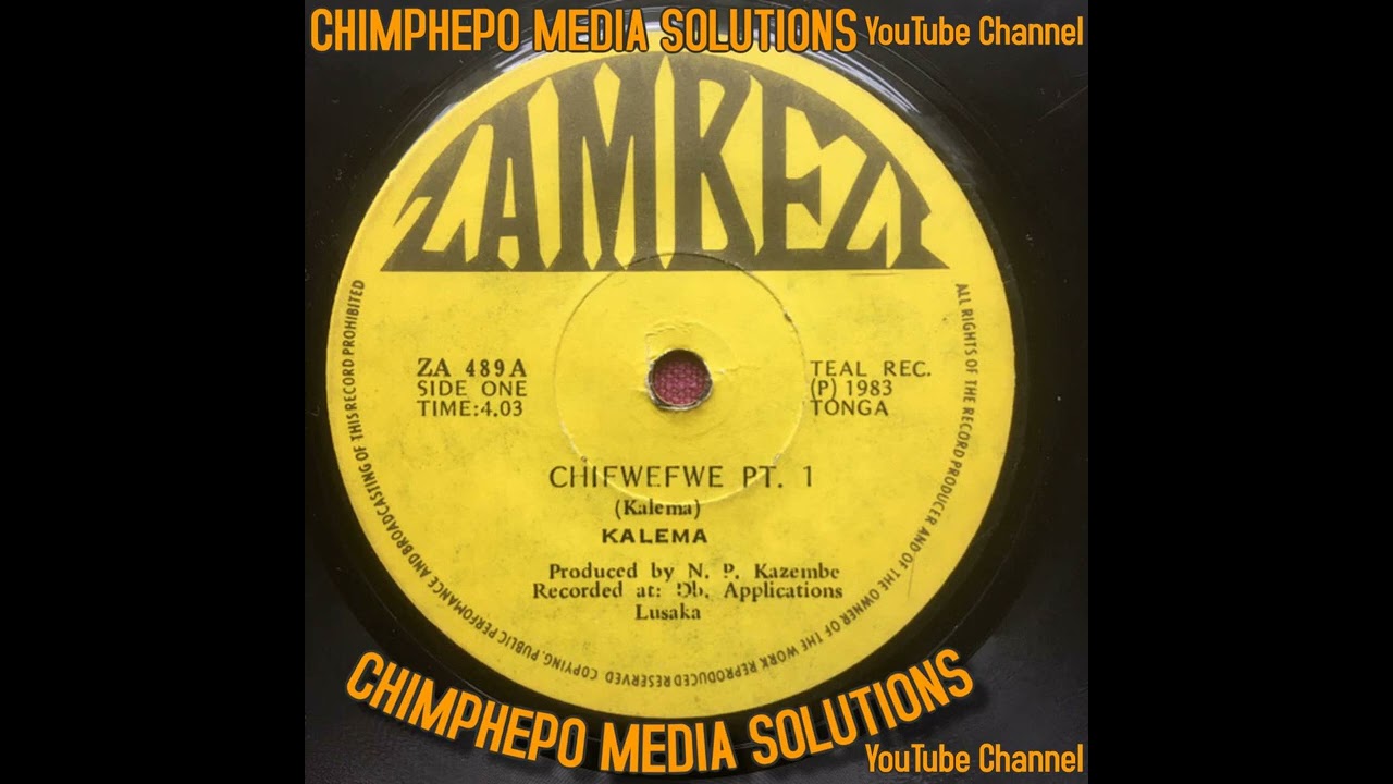 CHIFWEFWE - KALEMA KAPEPULA