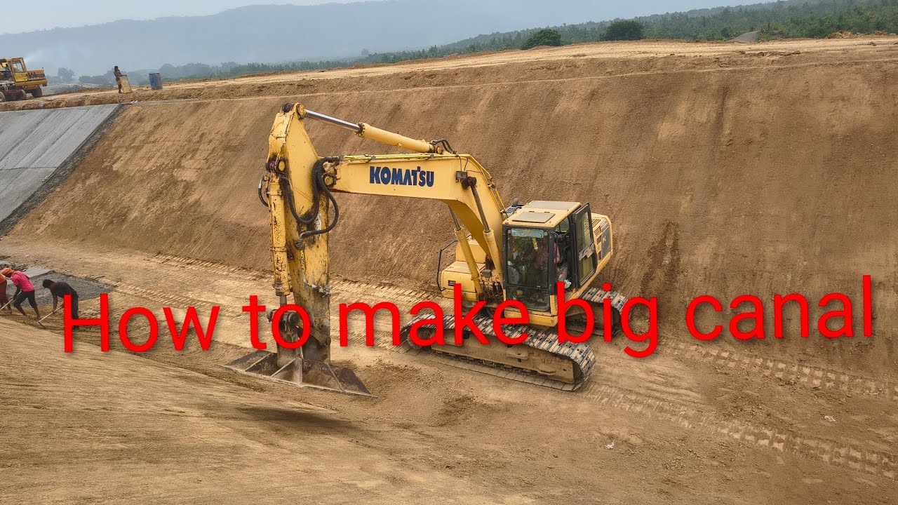 How to make big canal