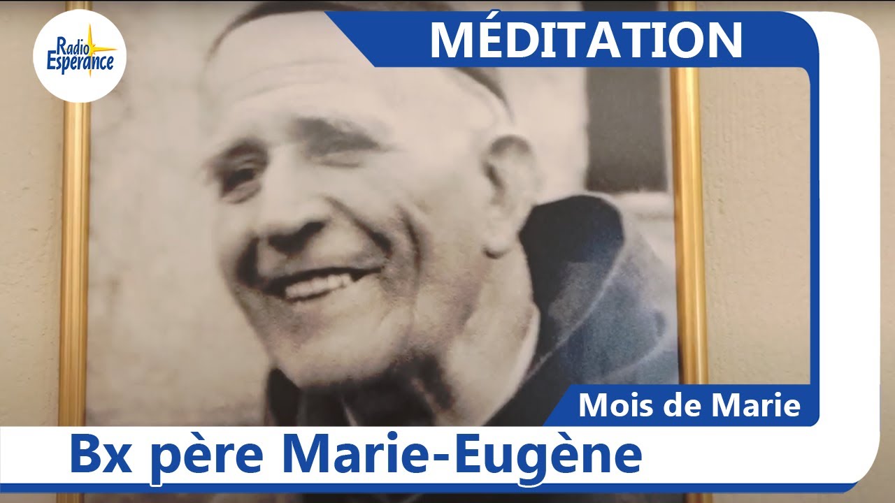 Méditation du bienheureux père Marie-Eugène de l'Enfant-Jésus sur l'Esprit-Saint