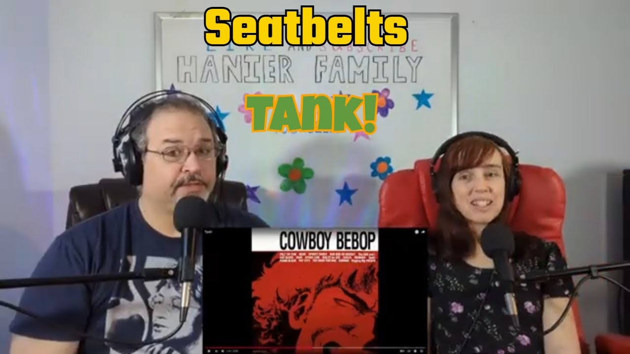 First Time! Seatbelts - Tank! Reaction