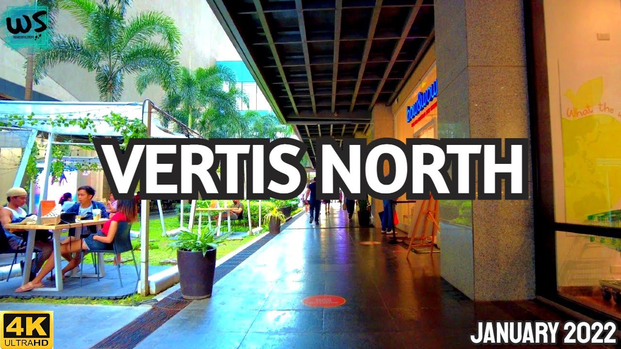 [4K] AYALA MALLS VERTIS NORTH Mall Walking Tour 2022 - Quezon City, Philippines