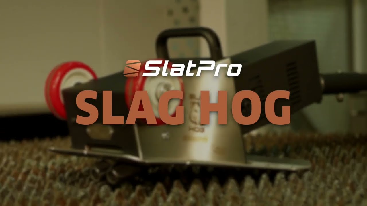 Slat Pro - Slag Hog