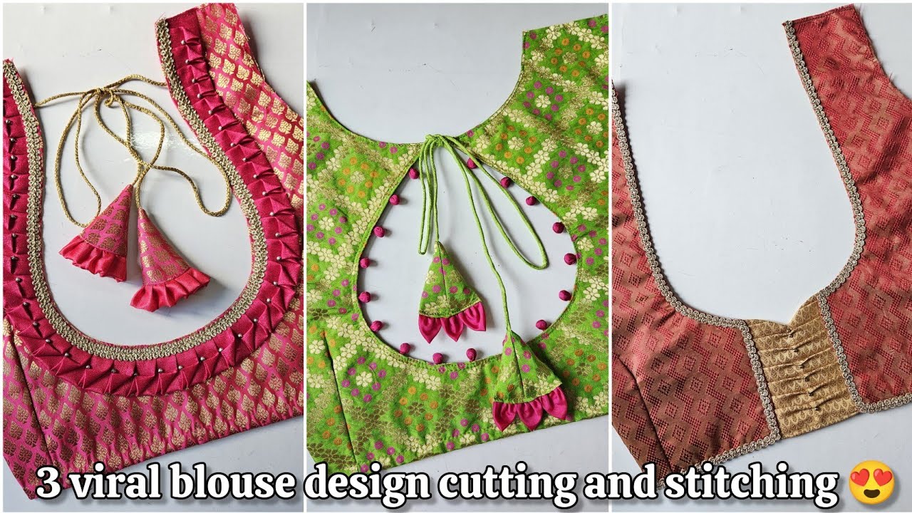 Three blouse designs new model for party wear saree | Blouse back neck design cutting and stitching