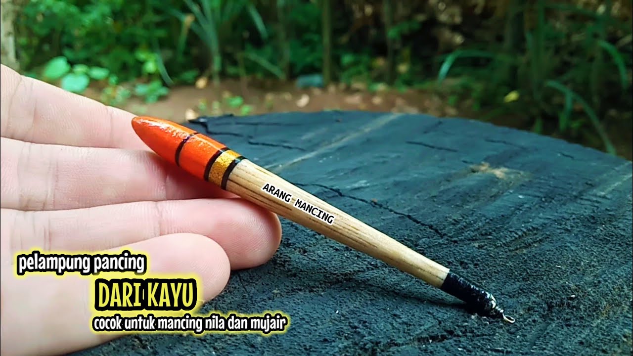Cara membuat pelampung pancing dari kayu untuk mujair dan nila | fishing float