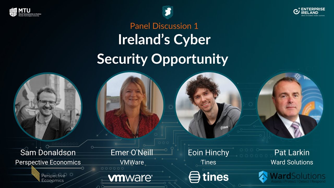 CINC Session 1- Ireland&rsquo;s Cyber Security Opportunity