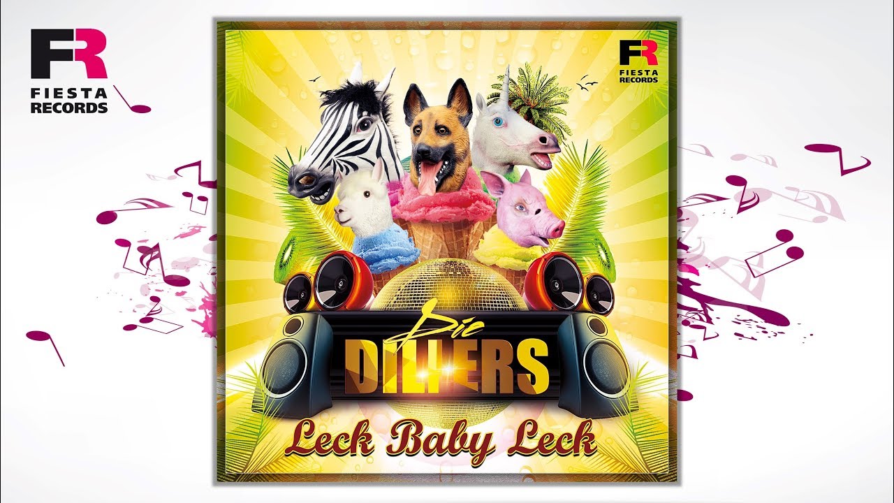 Die Dillers - Leck Baby Leck (Offizielles Video)