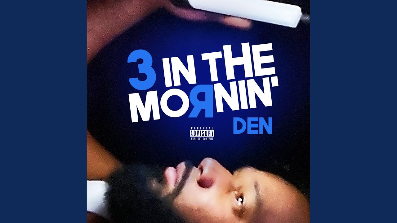 3 in the Morning