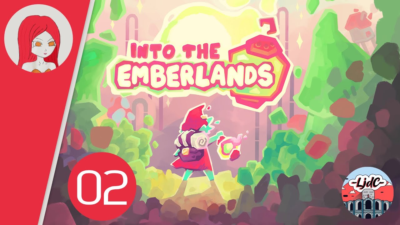 #02 - Une braise cocotte dans notre village - INTO THE EMBERLANDS [FR]