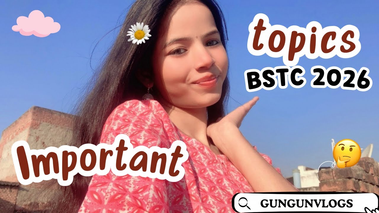 IMPORTANT TOPICS 🤍ll BSTC #bstc #vlog #important 