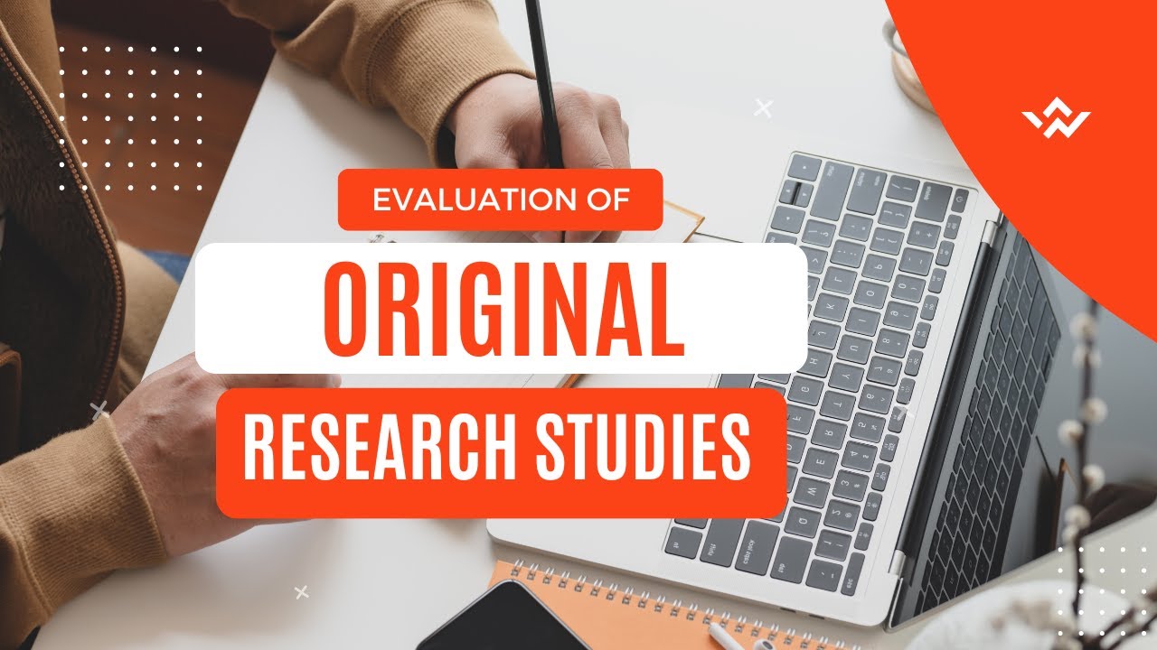 Evaluation of original Research studies||Evaluation of Review Articles